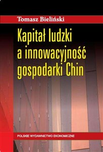 Picture of Kapitał ludzki a innowacyjność gospodarki Chin