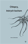 Chłopcy kt... - Anna Ciarkowska -  Książka z wysyłką do UK