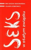 Książka : Seks w sta... - Ewa Baszak-Radomańska, Jolanta Sobkowicz