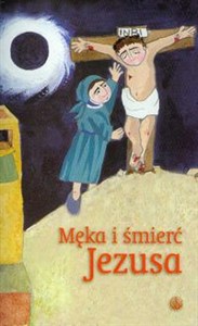 Picture of Męka i śmierć Jezusa