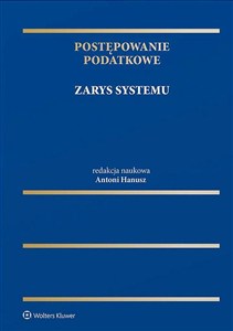 Obrazek Postępowanie podatkowe Zarys systemu