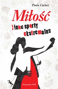 Obrazek Miłość i inne sporty ekstremalne
