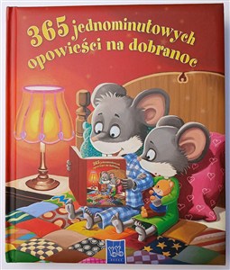 Obrazek 365 jednominutowych opowieści na dobranoc