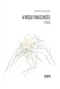 Picture of W kręgu tragiczności Studia