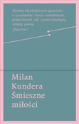 Zobacz : Śmieszne m... - Milan Kundera