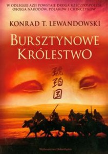 Obrazek Trylogia Dalekowschodnia 1 Bursztynowe Królestwo