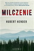 Polska książka : Milczenie - Hubert Hender