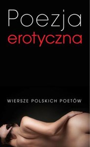 Obrazek Poezja erotyczna Wiersze polskich poetów