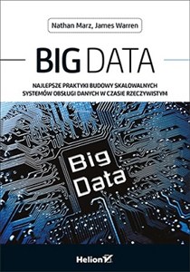 Obrazek Big Data Najlepsze praktyki budowy skalowalnych systemów obsługi danych w czasie rzeczywistym
