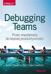 Obrazek Debugging Teams Przez współpracę do lepszej produktywności