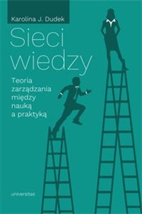 Obrazek Sieci wiedzy Teoria zarządzania między nauką a praktyką