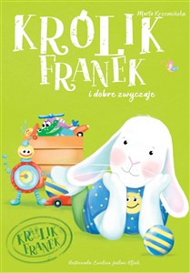 Obrazek Królik Franek i dobre zwyczaje