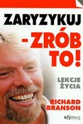 Zaryzykuj ... - Richard Branson -  books in polish 