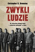Książka : Zwykli lud... - Christopher R. Browning