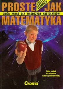 Obrazek Proste jak matematyka Zbiór zadań Szkoła podstawowa