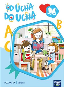 Obrazek Wychowanie przedszkolne OD UCHA DO UCHA 6-latki poziom 4 książka