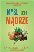 Zobacz : Myśl i jed... - Caroline Leaf