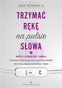 Obrazek Trzymać rękę na pulsie Słowa. Rok C