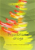 Polska książka : Przedziwna... - Bp Robert Barron