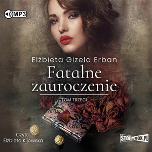 Obrazek [Audiobook] Fatalne zauroczenie Tom 3