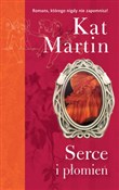 Zobacz : Serce i pł... - Kat Martin