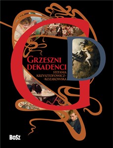 Obrazek Grzeszni dekadenci