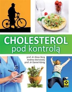 Picture of Cholesterol pod kontrolą Przyczyny. Leczenie. Zapobieganie.