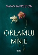 Okłamuj mn... - Preston Natasha -  Polish Bookstore 