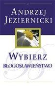 polish book : Wybierz bł... - Andrzej Jeziernicki
