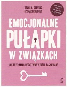 Obrazek Emocjonalne pułapki w związkach Jak przełamać negatywne wzorce zachowań?