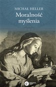 Polska książka : Moralność ... - Michał Heller