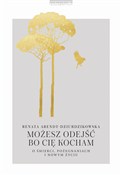 Możesz ode... - Renata Arendt-Dziurdzikowska -  foreign books in polish 