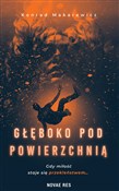 Książka : Głęboko po... - Konrad Makarewicz