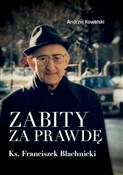 Zobacz : Zabity za ... - Andrzej Kowalski