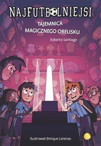Obrazek Najfutbolniejsi 12 Tajemnica magicznego obelisku