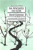Na wschód ... - David Guterson -  foreign books in polish 