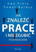 Zobacz : Jak znaleź... - Paweł Burdzy, Ewa Pióro