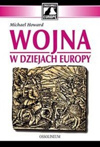 Obrazek Wojna w dziejach Europy