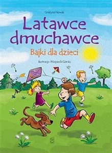 Obrazek Latawce dmuchawce Bajki dla dzieci