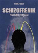 Schizofren... - Frank Forest -  books in polish 