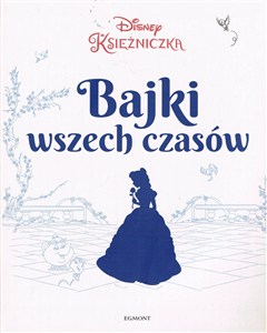 Picture of Bajki wszech czasów. Disney Księżniczka