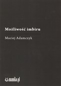 Możliwość ... - Maciej Adamczyk -  Polish Bookstore 