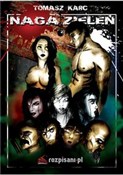 Naga ziele... - Tomasz Karc -  books in polish 
