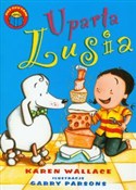 Uparta Lus... - Karen Wallace -  foreign books in polish 