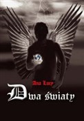 Dwa światy... - Ana Lucy - Ksiegarnia w UK