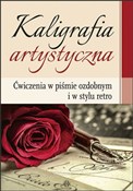 Zobacz : Kaligrafia... - Katarzyna Szalewska