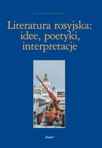 Picture of Literatura rosyjska: idee, poetyki, inspiracje Nr 24 Księga ofiarowana Pani Profesor Alicji Wołodźko-Butkiewicz