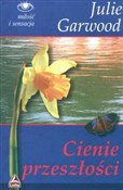 Cienie prz... - Julie Garwood -  books from Poland