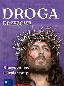 Obrazek Droga Krzyżowa. Któryś za nas cierpiał rany...