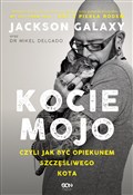 Książka : Kocie mojo... - Jackson Galaxy, Mikel Delgado, Bobby Rock